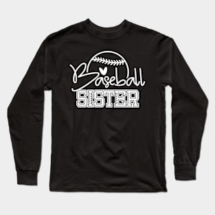 Proud Baseball Sister, Sports Gift Long Sleeve T-Shirt